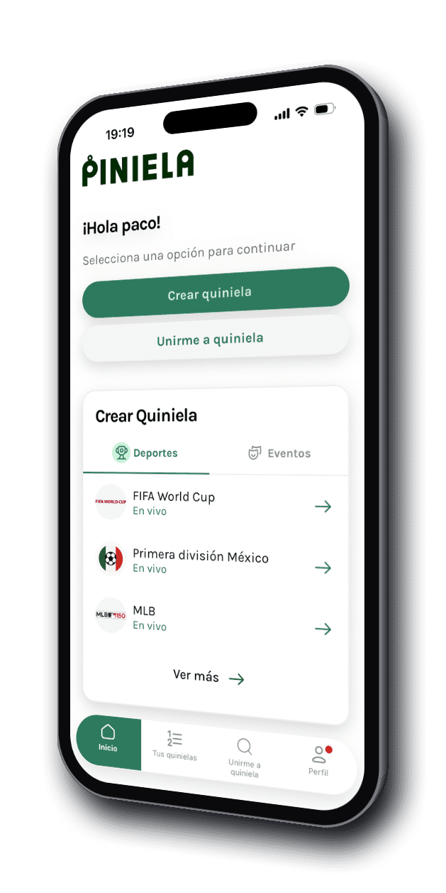 piniela-home-inicio-mockup Pantalla de inicio de la app Piniela mostrando quinielas del Mundial, Liga MX y MLB